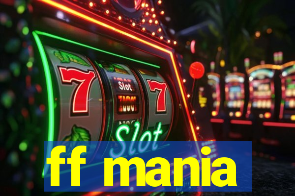 ff mania